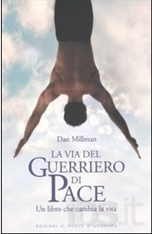Dan Millan La via del guerriero di pace