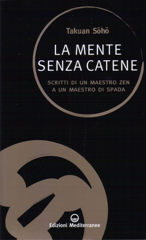 Takuan Soho Mente senza catene