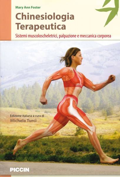 Chinesiologia terapeutica a cura di Michela Turci