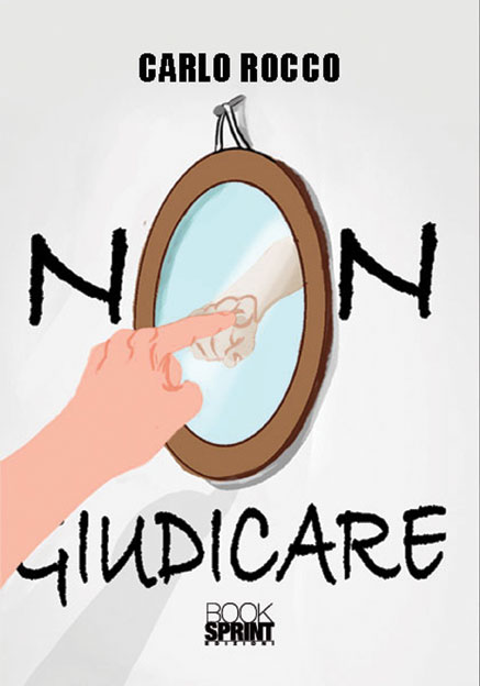 Non Giudicare di Carlo Rocco