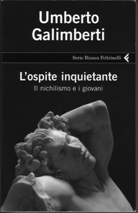 L'ospite inquietante un libro per conoscere il nuovo mondo sul disagio dei giovani d'oggi. Utile anche per il nostro approccio con questa realtà