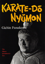 Karate Do Nyumon "The Master Introductory Text"